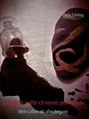 cover image of Eigentlich wollte ich immer perfekt sein